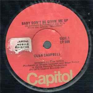Glen Campbell - Baby Don't Be Givin' Me Up Mp3