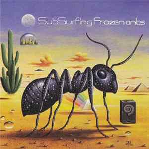Subsurfing - Frozen Ants Mp3