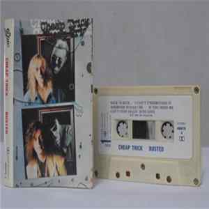 Cheap Trick - Busted Mp3
