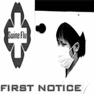Swine Flu - First Notice Mp3
