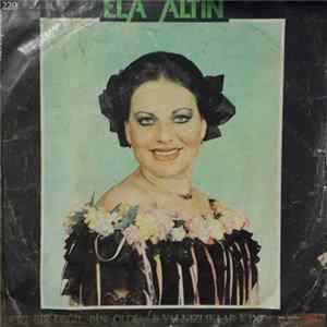 Elâ Altın - Dert Bir Değil Bin Oldu / Yalnızlıklar İçinde Mp3