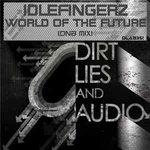 IdleFingerz - World Of The Future Mp3