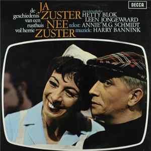 Cast of "Ja Zuster, Nee Zuster" - Ja Zuster, Nee Zuster - De Geschiedenis Van Een Rusthuis Vol Herrie Mp3