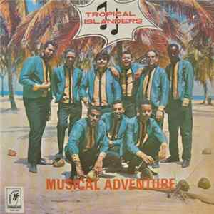 Tropical Islanders - Musical Adventure Mp3