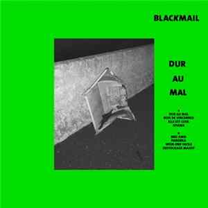 Blackmail - Dur Au Mal Mp3