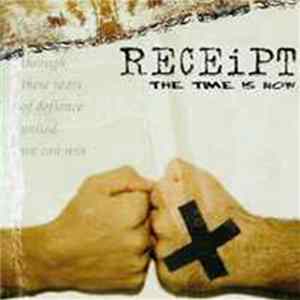 Receipt - The Time Is Now Mp3
