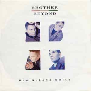 Brother Beyond - Chain Gang Smile Mp3