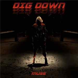 Muse - Dig Down Mp3
