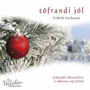 Friðrik Karlsson - Töfrandi Jól Mp3
