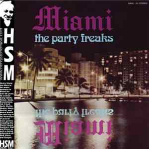 Miami - The Party Freaks Mp3