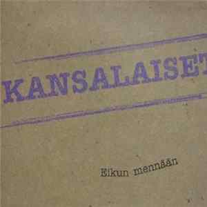 Kansalaiset - Eikun Mennään Mp3