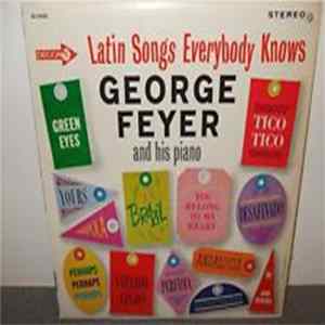 George Feyer and His Piano - Latin Songs Everybody Knows Mp3