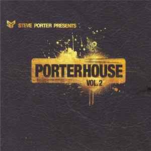 Steve Porter - Porterhouse Vol. 2 Mp3