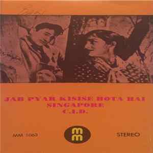 Shankar-Jaikishan, O. P. Nayyar - Jab Pyar Kisise Hota Hai / Singapore / C.I.D. Mp3