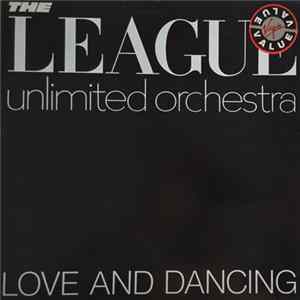 The League Unlimited Orchestra - Love And Dancing Mp3