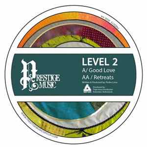 Level 2 - Good Love / Retreats Mp3