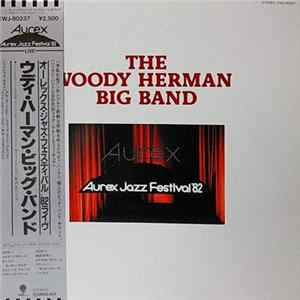 The Woody Herman Big Band - Aurex Jazz Festival '82 Mp3