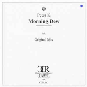 Peter K - Morning Dew Mp3