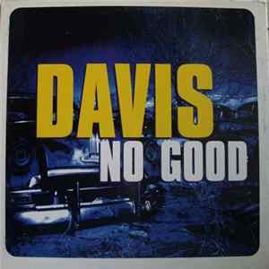 Davis - No Good Mp3