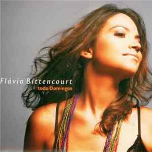 Flávia Bittencourt - Todo Domingos Mp3