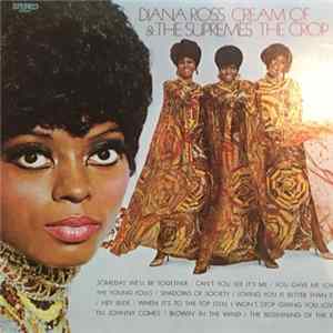 Diana Ross & The Supremes - Cream Of The Crop Mp3