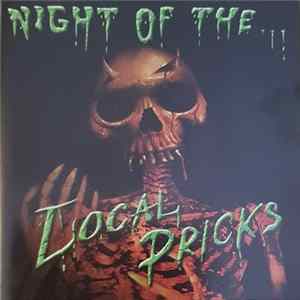 Local Pricks - Night Of The... Mp3