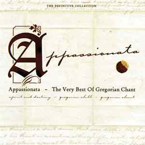 Various - Appassionata - The Very Best Of Gregorian Chant Mp3