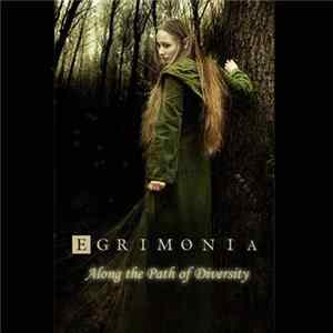 Egrimonia - Along The Path Of Diversity Mp3