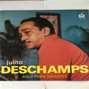 Julio Deschamps - Solo Para Amantes Mp3