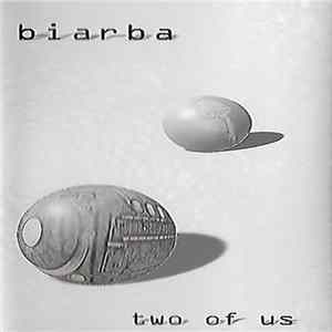Biarba - Two Of Us Mp3