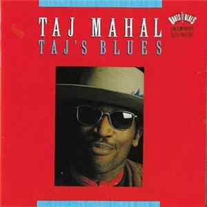 Taj Mahal - Taj's Blues Mp3
