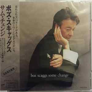 Boz Scaggs - Some Change Mp3