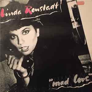Linda Ronstadt - Mad Love Mp3