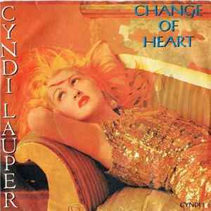 Cyndi Lauper - Change Of Heart Mp3