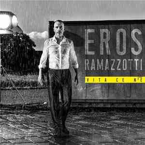 Eros Ramazzotti - Vita Ce N'è Mp3