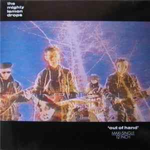 The Mighty Lemon Drops - Out Of Hand Mp3