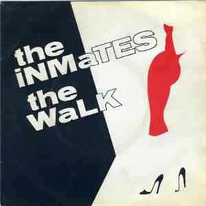 The Inmates - The Walk Mp3