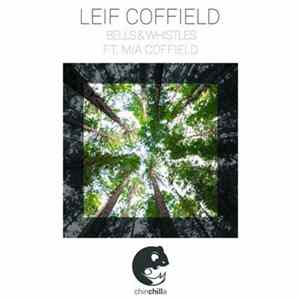 Leif Coffield Ft. Mia Coffield - Bells & Whistles Mp3