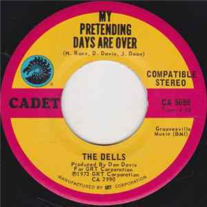 The Dells - My Pretending Days Are Over Mp3