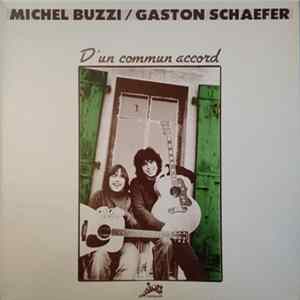 Michel Buzzi / Gaston Schaefer - D'Un Commun Accord Mp3