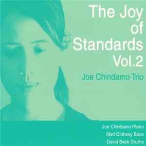 Joe Chindamo Trio - The Joy Of Standards Vol.2 Mp3