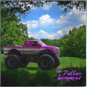 The Dallas Hangover - The Dallas Hangover Mp3