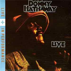 Donny Hathaway - Live + In Performance Mp3