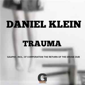 Daniel Klein - Trauma (Remix) Mp3