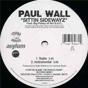 Paul Wall Feat. Big Pokey Of The S.U.C. - Sittin' Sidewayz Mp3