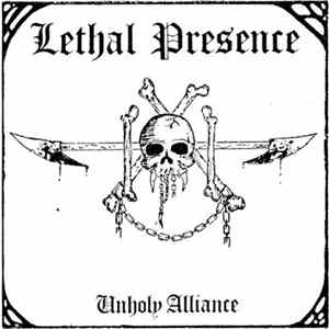 Lethal Presence - Unholy Alliance Mp3