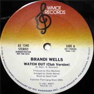 Brandi Wells - Watch Out Mp3
