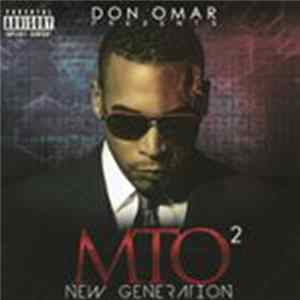 Don Omar - Don Omar Presents MTO²: New Generation Mp3