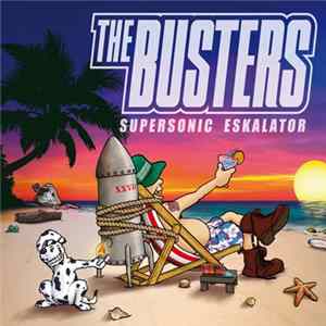 The Busters - Supersonic Eskalator Mp3