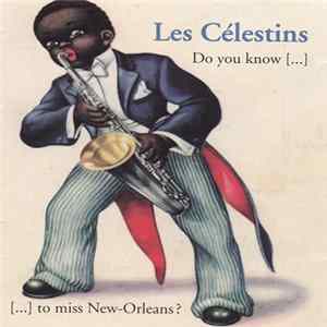 Les Célestins - Live !! Au Cheval Blanc (2) Mp3